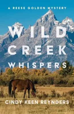 Chuchotements du ruisseau Wild - Wild Creek Whispers