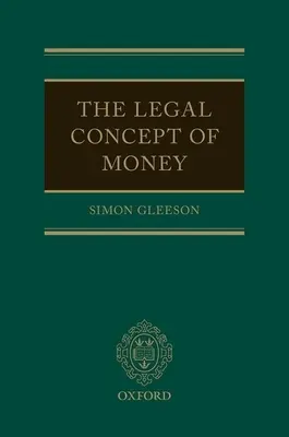 Le concept juridique de l'argent - The Legal Concept of Money