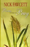 Poèmes pour vous aider à prier - Poems to Help You Pray