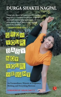 Faites grandir votre bébé, pas votre poids - Grow Your Baby Not Your Weight