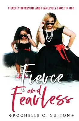 Féroce et sans peur - Fierce and Fearless