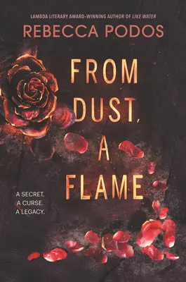 De la poussière, une flamme - From Dust, a Flame