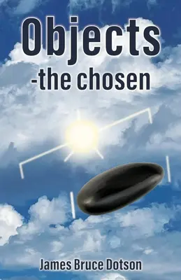 Objets - l'élu - Objects-the chosen