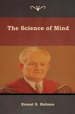 La science de l'esprit - The Science of Mind