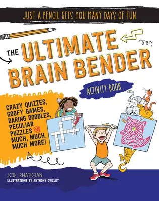 L'ultime cahier d'activités de Brain Bender - The Ultimate Brain Bender Activity Book