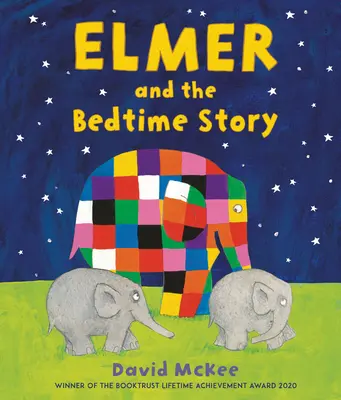 Elmer et l'histoire du coucher - Elmer and the Bedtime Story