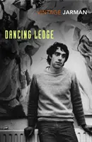 Dancing Ledge - Journaux, vol. 1 - Dancing Ledge - Journals vol. 1