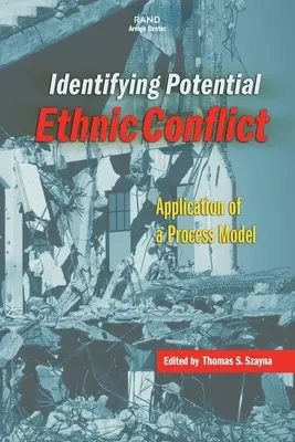 Identifier les conflits ethniques potentiels : Application d'un modèle de processus - Identifying Potential Ethnic Conflict: Application of a Process Model