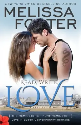Lire, écrire, aimer (L'amour en fleurs : les Remington, livre 5) : Kurt Remington - Read, Write, Love (Love in Bloom: The Remingtons, Book 5): Kurt Remington