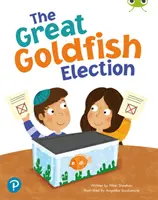 Lecture partagée du Bug Club : La grande élection du poisson rouge (année 1) - Bug Club Shared Reading: The Great Goldfish Election (Year 1)