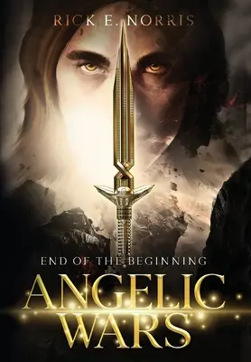 Guerres angéliques : La fin du commencement - Angelic Wars: End of the Beginning