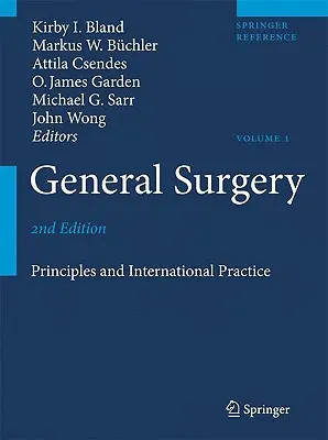 Chirurgie générale : Principes et pratique internationale - General Surgery: Principles and International Practice
