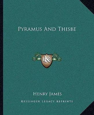 Pyramus et Thisbe - Pyramus and Thisbe