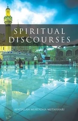 Discours spirituels - Spiritual Discourses