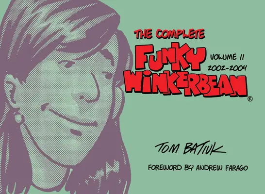 L'intégrale de Funky Winkerbean, Volume 11, 2002-2004 - The Complete Funky Winkerbean, Volume 11, 2002-2004