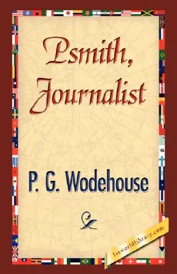 Psmith, journaliste - Psmith, Journalist