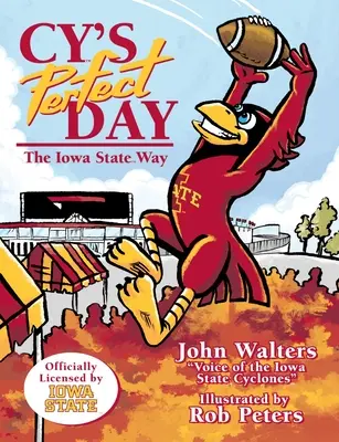 La journée parfaite de Cy : La méthode de l'État de l'Iowa - Cy's Perfect Day: The Iowa State Way