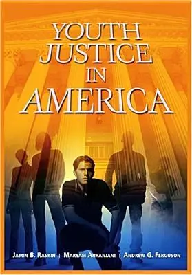 La justice des jeunes en Amérique - Youth Justice in America