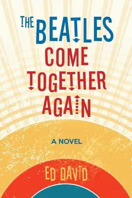 Les Beatles se réunissent à nouveau - The Beatles Come Together Again