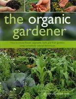 Jardinier biologique - Organic Gardener