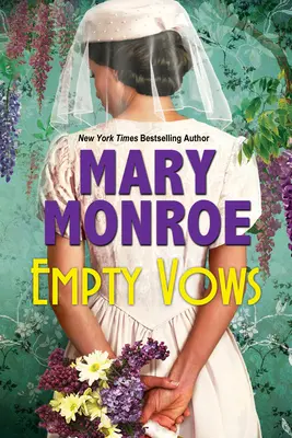 Empty Vows : Un roman historique captivant de l'époque de la Dépression - Empty Vows: A Riveting Depression Era Historical Novel