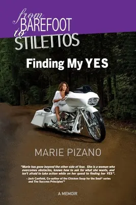 Des pieds nus aux talons aiguilles : A la recherche de mon OUI - From Barefoot to Stilettos: Finding My YES