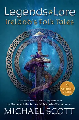 Légendes et traditions : les contes populaires d'Irlande - Legends and Lore: Ireland's Folk Tales