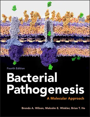 Pathogenèse bactérienne : Une approche moléculaire - Bacterial Pathogenesis: A Molecular Approach