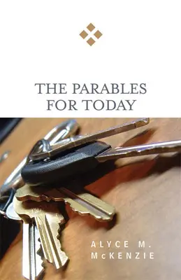 Les paraboles pour aujourd'hui - The Parables for Today