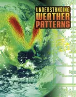 Comprendre les schémas météorologiques - Understanding Weather Patterns