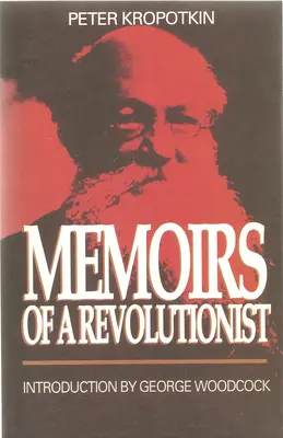 Mémoires d'un révolutionnaire - Memoirs of a Revolutionist