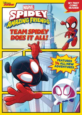 Spidey et ses incroyables amis L'équipe Spidey fait tout ! Mon premier lecteur de bandes dessinées ! - Spidey and His Amazing Friends Team Spidey Does It All!: My First Comic Reader!