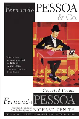 Fernando Pessoa et Cie : Poèmes choisis - Fernando Pessoa and Co.: Selected Poems