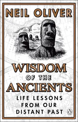 Sagesse des anciens - Les leçons de vie de notre lointain passé - Wisdom of the Ancients - Life lessons from our distant past
