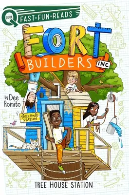 Station de la maison de l'arbre : Fort Builders Inc. 4 - Tree House Station: Fort Builders Inc. 4