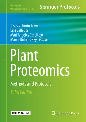 Protéomique végétale : Méthodes et protocoles - Plant Proteomics: Methods and Protocols