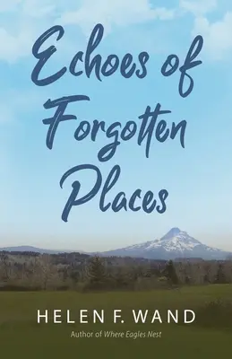 Échos de lieux oubliés - Echoes of Forgotten Places