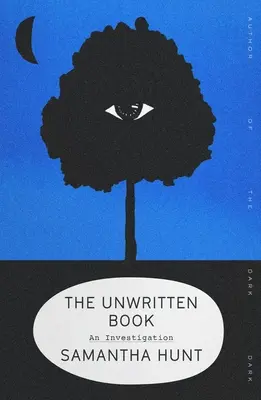 Le livre non écrit : Une enquête - The Unwritten Book: An Investigation