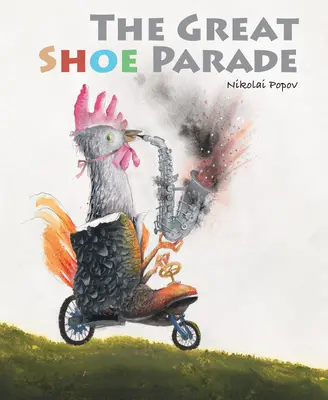 La grande parade des chaussures - The Great Shoe Parade