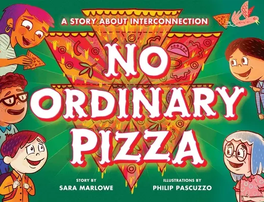 Pas de pizza ordinaire : Une histoire d'interconnexion - No Ordinary Pizza: A Story about Interconnection