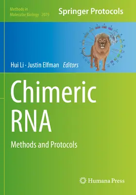 ARN chimérique : Méthodes et protocoles - Chimeric RNA: Methods and Protocols