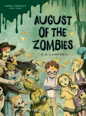 Le mois d'août des zombies - August of the Zombies