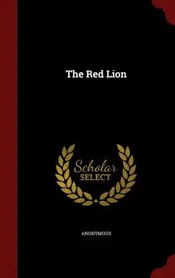 Le Lion Rouge - The Red Lion