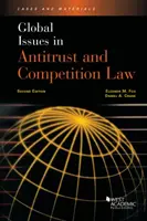 Questions globales en matière de droit antitrust et de droit de la concurrence - Global Issues in Antitrust and Competition Law