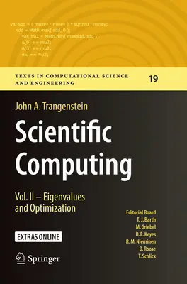 Calcul scientifique : Vol. II - Valeurs propres et optimisation - Scientific Computing: Vol. II - Eigenvalues and Optimization