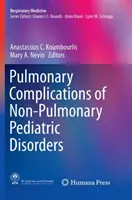 Complications pulmonaires des troubles pédiatriques non pulmonaires - Pulmonary Complications of Non-Pulmonary Pediatric Disorders