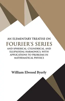 Un traité élémentaire sur les séries de Fourier - An Elementary Treatise on Fourier Series