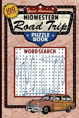 Grand livre de puzzles pour les excursions dans le Midwest - Great Midwestern Road Trip Puzzle Book