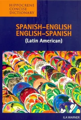 Dictionnaire concis espagnol-anglais/anglais-espagnol (Amérique latine) - Spanish-English/English-Spanish (Latin American) Concise Dictionary