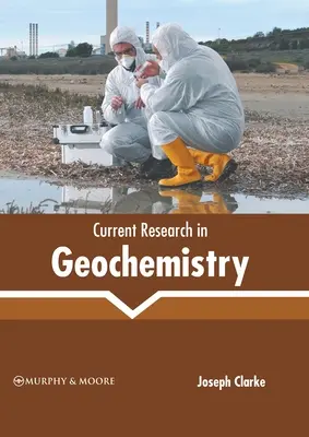 Recherche actuelle en géochimie - Current Research in Geochemistry